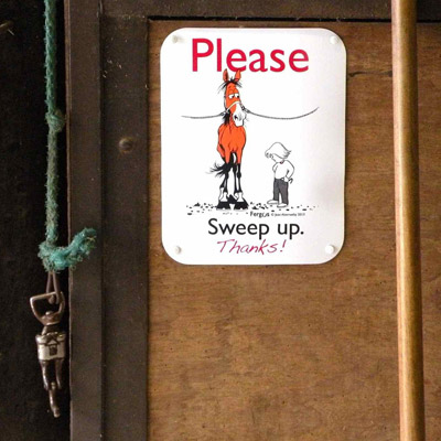 "Please Sweep Up"  All- Weather Barn Sign