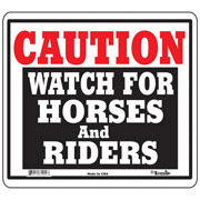 Caution - Watch For Horses   - Large Driveway Sign