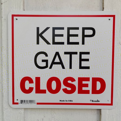 Keep Gate Closed -  All Weather Sign