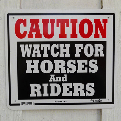 Caution - Watch For Horses   - Large Driveway Sign