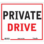 Private Drive - Large All Weather Sign