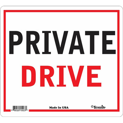 Private Drive - Large All Weather Sign